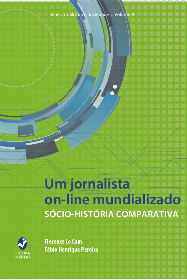 Um jornalista on-line mundializado: Sócio-história comparativa